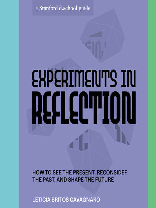 Title details for Experiments in Reflection by Leticia Britos Cavagnaro - Available